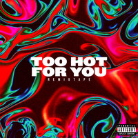 Too Hot For You - SOSLO & AMK