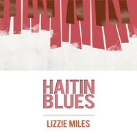 Take It 'Cause It's All Yours - Lizzie Miles
