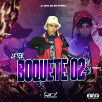 After Boquete 02 - DJ JS07 & MC BM OFICIAL