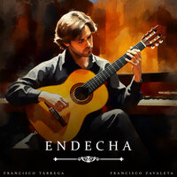 Endecha - Francisco Tárrega & Francisco Zavaleta