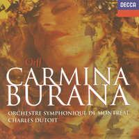 Orff: Carmina Burana / Uf dem Anger - IX. Swaz hie gat umbe... Chume, chum geselle min - Choeur de l'Orchestre symphonique de Montréal & Orchestre Symphonique De Montreal & Charles Dutoit