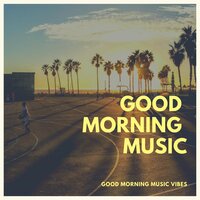 Wake Up Pancakes - Good Morning Music