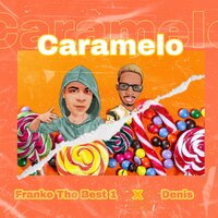 Caramelo - Denis & Franko The Best 1