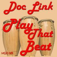 Play That Beat - Doc Link