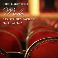 6 Fantaisies faciles: No. 3, Rossini: Le Comte Ory - Luigi Magistrelli