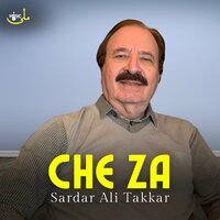 Che Za - Sardar Ali Takkar