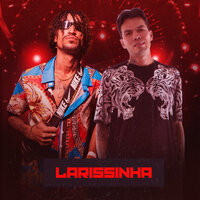Larissinha - Sidney Correa & Jacó do Piseiro