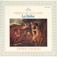 Gagliano: La Dafne - 14. "Non si nasconde in selva" (Coro) - Monteverdi-Chor Hamburg & Camerata Academica & Jürgen Jürgens