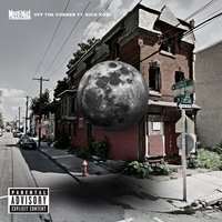 Off the Corner - Meek Mill & Rick Ross
