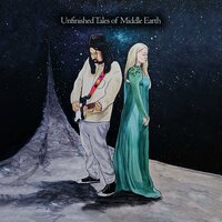 Unfinished Tales of Middle Earth - Rakib Erick & Esha