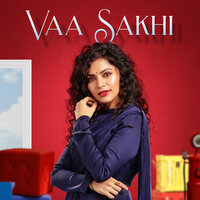 Vaa Sakhi - Maalavika Sundar