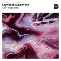 Coming Home - Lazy Bear
