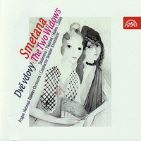 The Two Widows: Act II - Scene 1 "When May comes calling" - Бедржих Сметана & Prague National Theatre Orchestra & Jaroslav Krombholc & Ivo Zidek