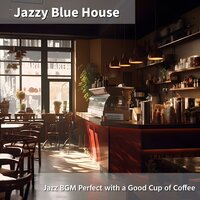 A Long Old Day - Jazzy Blue House