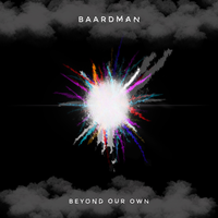 Beyond Our Own - Baardman
