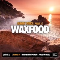 Sunny Vibes - Waxfood & Mirko Paoloni & Niko F