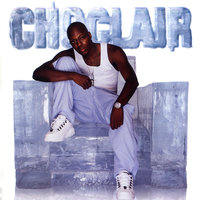 Da Chiznock - Choclair