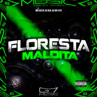 Floresta Maldita - MC AS29 & DJ Blk & DJ WF 013
