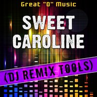 Sweet Caroline - Great "O" Music