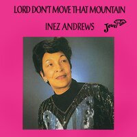 God is Working Miracles - Inez Andrews