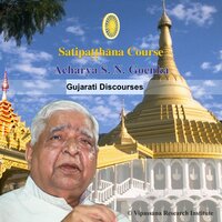 Day 4 - S.N. Goenka
