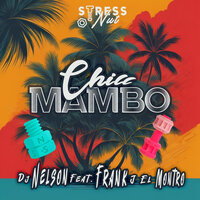 Champana - Stress Nut & Frank Jay el Montro