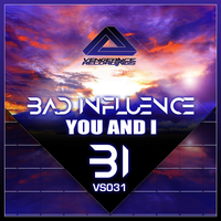You and I - Bäd Influence