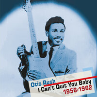 Three Times a Fool - Otis Rush