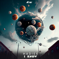 I Know - Hadiex