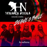 Adeus Menina - Herança Negra