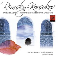 Russian Easter Festival Overture Op. 36 - Armin Jordan & Николай Римский-Корсаков
