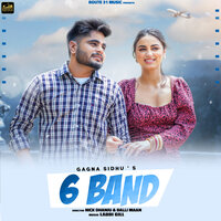 6 Band - Laddi Gill & Gagna Sidhu