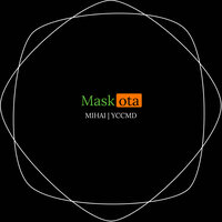 Maskota - Mihai & Yccmd
