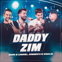 Daddyzim - Nando e Gabriel & Humberto