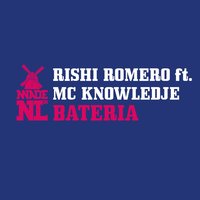 Bateria - Rishi Romero & MC Knowledje