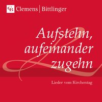 Schritte wagen - Clemens Bittlinger