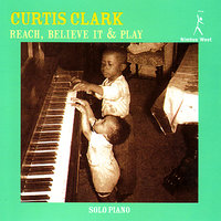 Believe It - Curtis Clark