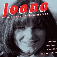 Das war alles für heute - Joana