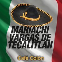 Azul Cielo - Mariachi Vargas de Tecalitlán