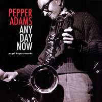 Alone Together - Pepper Adams