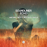 Echo - Soundliner & Nikolay Mikryukov