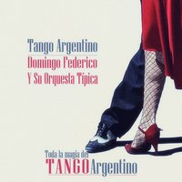 Senda Florida - Domingo Federico y su Orquesta Típica