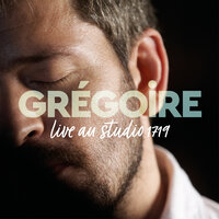 La vie est belle - Grégoire