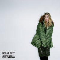 Cannonball - Skylar Grey & X Ambassadors