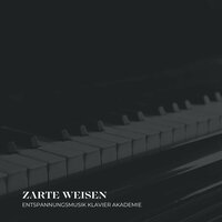 Entspannendes Klavierspiel - Entspannungsmusik Klavier Akademie