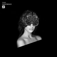 Indifference - Sama