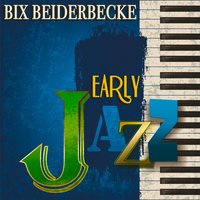 San - Bix Beiderbecke