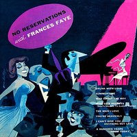 I Was Wrong About You - Frances Faye
