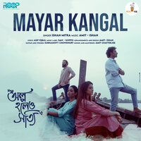 Mayar Kangal - Ishan Mitra
