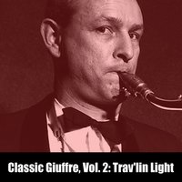Trav'lin Light - Jimmy Giuffre